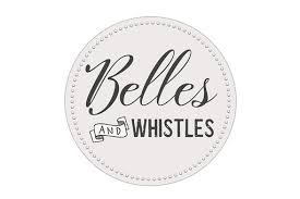 Belles & Whisltes